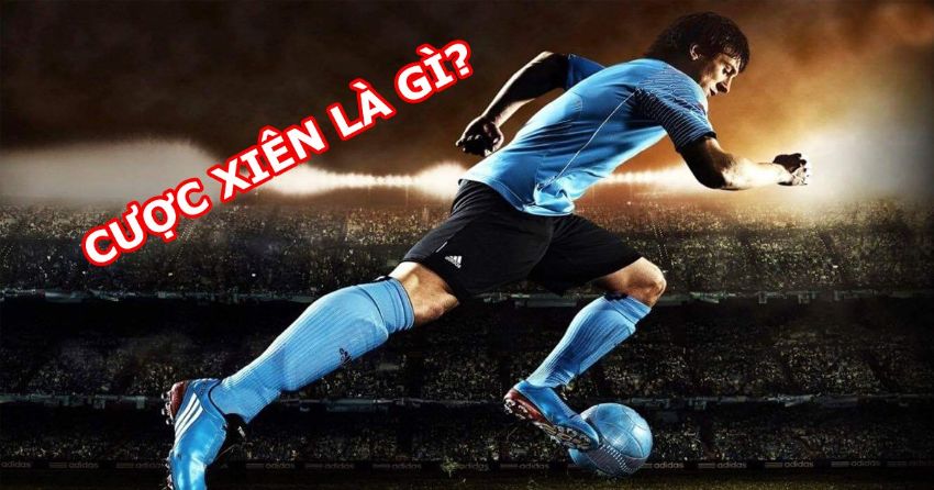 Cược xiên trong bóng đá