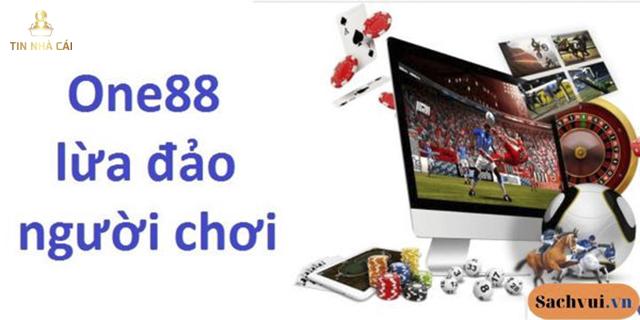 One88 lừa đảo người chơi là sự thật? 5 Tìm hiểu thông tin nhà cái One88 lừa đảo người chơi là có thật hay không