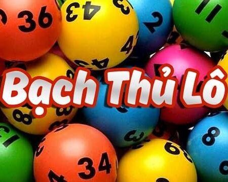 Bạch thủ lô là gì? Bạch thủ lô hôm nay đánh gì dễ ăn nhất?