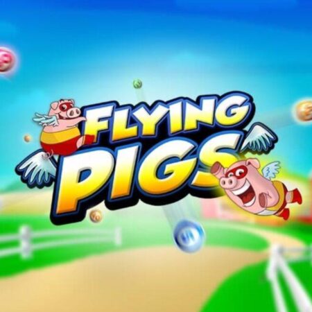 Cách Chơi Slot Game Flying Pig Tại Sòng Casino HappyLuke