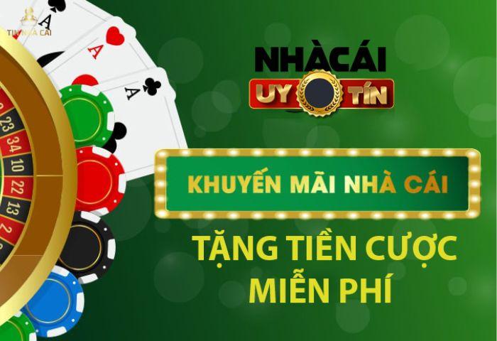 Nhà Cái Uy Tín Tặng Tiền Cược Miễn Phí | Đặt Cược 0 đồng 9 Hướng dẫn nhận tài khoản tiền cược miễn phí
