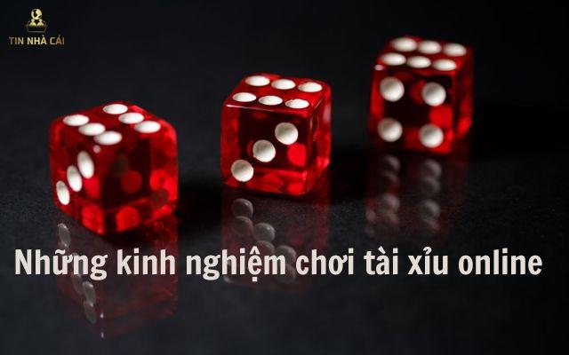 Kinh nghiệm chơi tài xỉu online