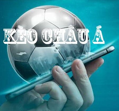 Kèo Châu Á – Kinh Nghiệm Soi Kèo “Bao” Thắng