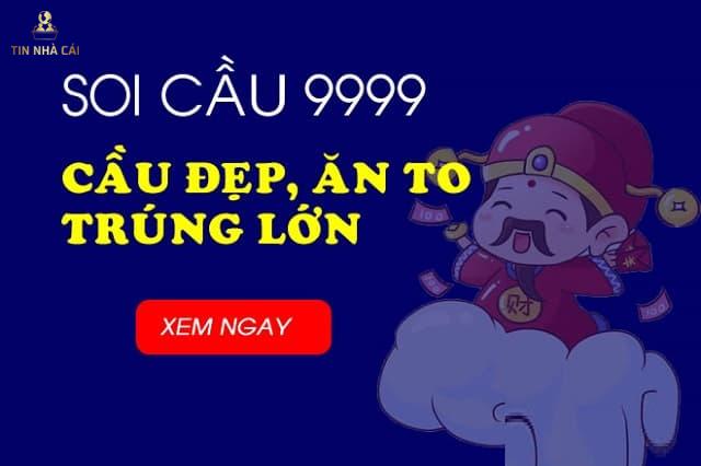 Soi cầu 9999 có chuẩn không?