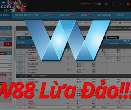 Nhà Cái W88 Lừa Đảo Là Tin Đồn Hay Sự Thật?