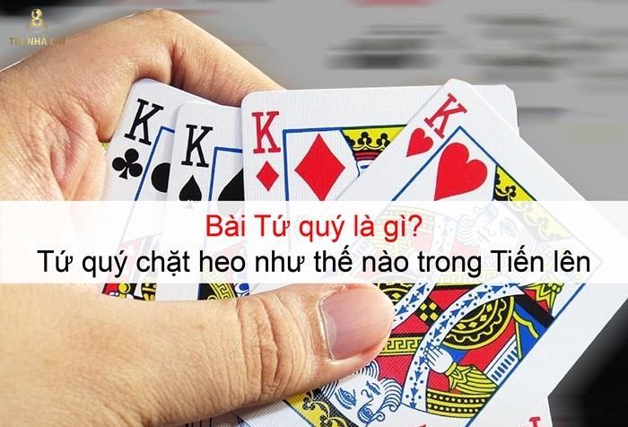Bài Tứ quý là gì
