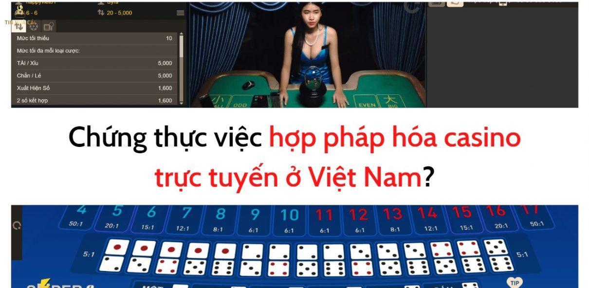 Chứng thực việc hợp pháp hóa casino trực tuyến ở Việt Nam? (5)
