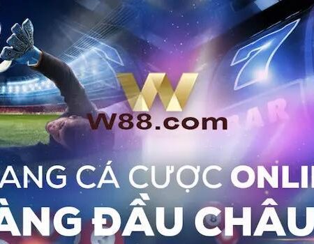 So sánh nhà cái 188Bet và W88 – Nhà cái 5 sao trong tầm tay