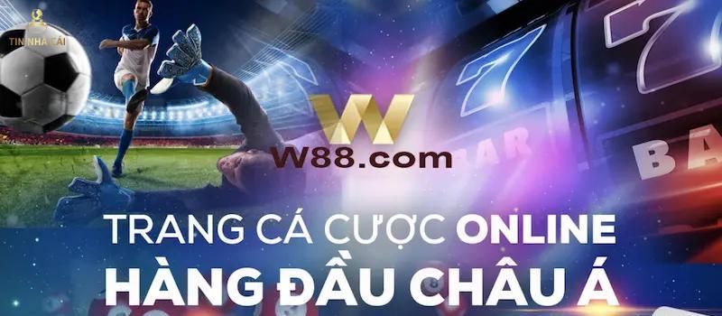 So sánh nhà cái 188Bet và W88 - Nhà cái 5 sao trong tầm tay