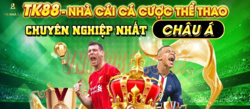 Nhà cái TK88 - Cổng game của thiên đường cá độ Việt